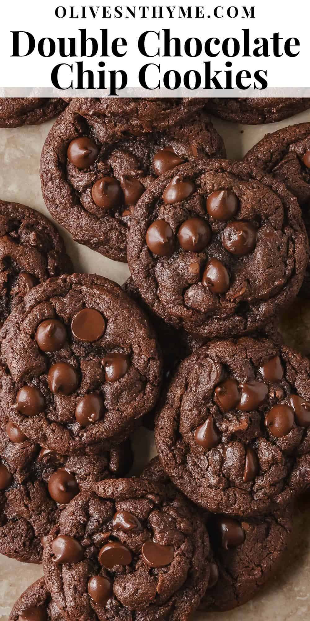 Double Chocolate Chip Cookies (Soft and Chewy Recipe) - Olives + Thyme